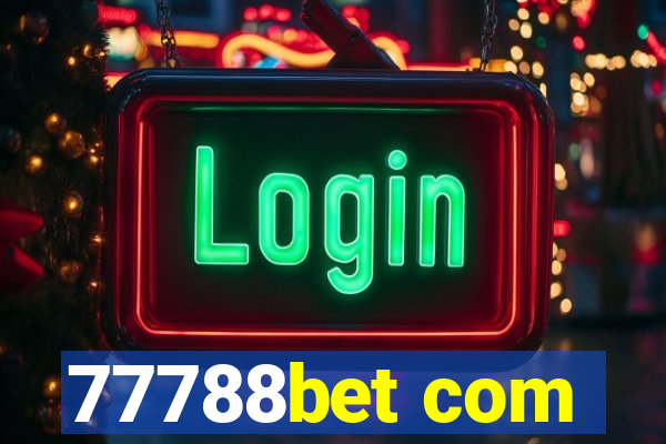 77788bet com